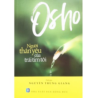 Sách - Osho - Người Thân Yêu Của Trái Tim Tôi
