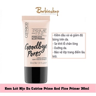 KEM LÓT CATRICE PRIME &amp; FINE GOODBYE PORES 30ML