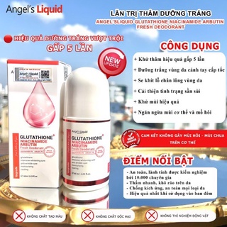 Lăn Khử Mùi Mờ Thâm, Dưỡng Trắng Da Angel's Liquid Glutathione+ Niacinamide Fresh Deodorant 60ml phiên bản 2022