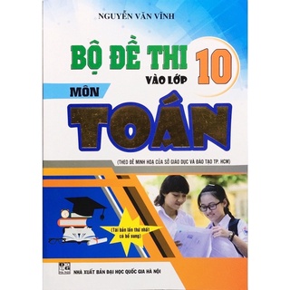 Sách - Bộ Đề Thi Vào Lớp 10 Môn Toán