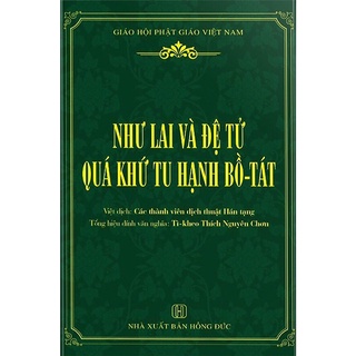 Sách - Như lai và đệ tử quá khứ tu hạnh bồ tát