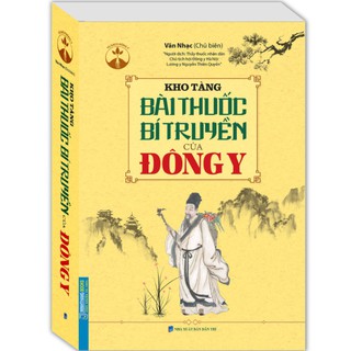Sách - Kho tàng bài thuốc bí truyền của Đông y (bìa mềm)