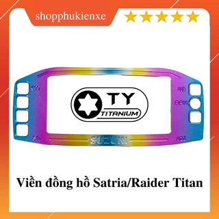 Viền Đồng Hồ Titan cho xe Satria/Raider