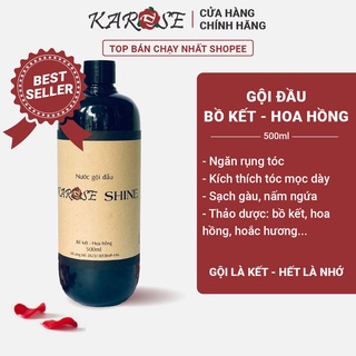 (DATE MỚI NHẤT, 500ml) KAROSE SHINE Nước Gội Hoa Hồng Bồ Kết Sạch Gàu, Ngăn Rụng Tóc, Nấm Ngứa Giúp Tóc Chắc Khỏe