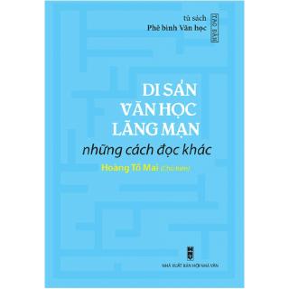 Sách Di Sản Văn Học Lãng Mạn: Những Cách Đọc Khác