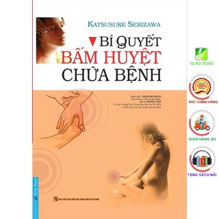 Sách - Bí quyết bấm huyệt chữa bệnh - First News