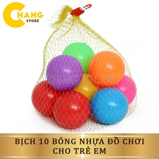 Bịch 10 bóng nhựa đồ chơi cho bé  chất lượng cao, bền, dày, nhiều màu sắc  tuyệt đối an toàn