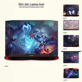 Skin dán Laptop Acer in hình Liên Minh Huyền Thoại nhiều mẫu 10 (inbox mã máy cho Shop)