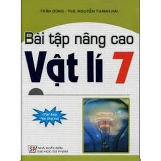 Sách - Bài Tập Nâng Cao Vật Lí 7