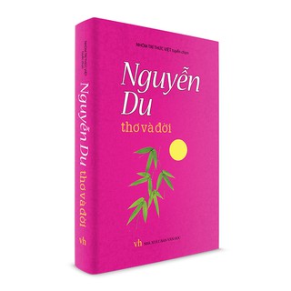 Sách văn học - Nguyễn Du Thơ và đời