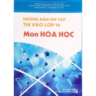 Sách - Hướng dẫn ôn tập thi vào lớp 10 môn Hóa học