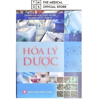 Sách - Hoá Lý Dược Tmos ( ĐH Dược Hà Nội )