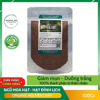 Bột Ngũ Hoa Hạt Nguyên Chất giúp Ngừa mụn, Kiềm dầu, Sáng Da (100 gram)