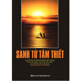 Sách - Sanh Tử Tâm Thiết