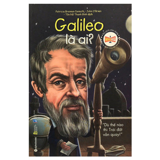 Sách - Galileo Là Ai?