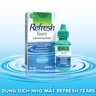 [USA] Nước mắt nhân tạo Refresh Tears (15ml) - Giữ ẩm, chống khô mắt, rửa mắt