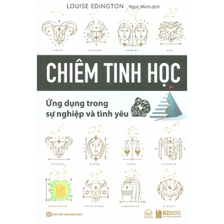 Sách - Chiêm Tinh Học - Ứng Dụng Trong Sự Nghiệp Và Tình Yêu