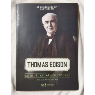 [Mã LT50 giảm 50k đơn 250k] Sách - THOMAS EDISON Thiên Tài Bắt Đầu Từ Tuổi Thơ