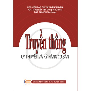 sách Truyền thông - lý thuyết và kỹ năng cơ bản 9786048030353