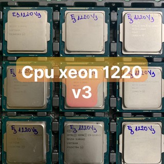 CPU I5 4570 VÀ Cpu Xeon 1220 V3  Sk 1150 - Vi Tính Bắc Hải