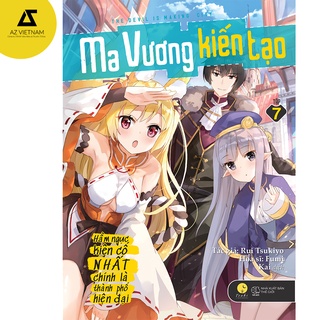 Sách - Ma Vương Kiến Tạo – Hầm Ngục Kiên Cố Nhất Chính Là Thành Phố Hiện Đại (Tập 7)