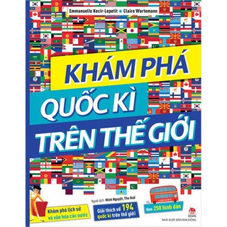 Sách - Khám phá quốc kì trên thế giới - Nxb Kim Đồng