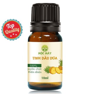 Tinh dầu dứa (thơm, khớm) 10ml nguyên chất Mộc Mây