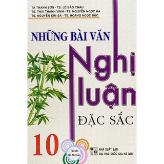 Sách - Những bài văn nghị luận đặc sắc 10