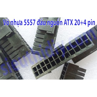 Vỏ nhựa 5557 đầu nguồn ATX 20+4P, 24pin WST, HWT, JMT