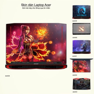 Skin dán Laptop Acer in hình Dota 2 _nhiều mẫu 7 (inbox mã máy cho Shop)