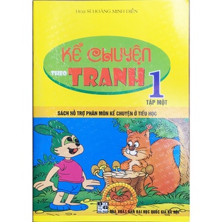 Sách - Kể Chuyện Theo Tranh 1 (Tập 1)