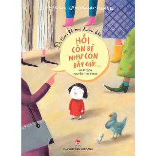Sách _ Đi tìm bố mẹ hoàn hoàn - Hồi còn bé như con bây giờ ( Văn học nước ngoài )