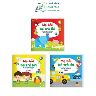 Sách - Mẹ hỏi bé trả lời, hỏi đáp giúp bé phát triển ngôn ngữ và giao tiếp (Bộ 3 cuốn)