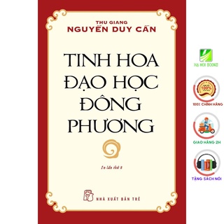Sách - Tinh Hoa Đạo Học Đông Phương (Tái Bản 2021) - NXB Trẻ