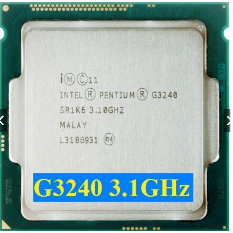CPU  socket 1150 G3240 cho main H81, B85...