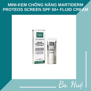 ✅[Chính Hãng] (mini) Kem Chống Nắng MARTIDERM Proteos Screen SPF 50+ Fluid Cream-mini 2ml