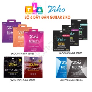Bộ 6 Dây Đàn Guitar Acoustic, Classic, Electric Ziko DAG010 DAG011 DP010 DP011 DP012 DR010 DR011 DR012 DN009 DN010