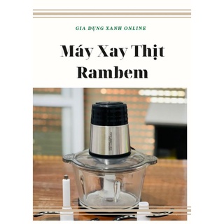[Mã 253ELSALE hoàn 7% đơn 300K] Máy xay thịt đa năng cối thủy tinh Rambem Bảo hành 6 tháng