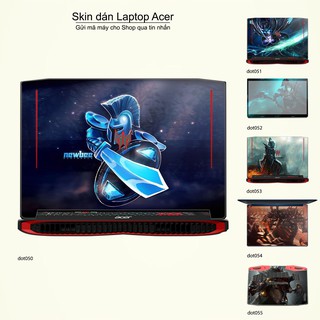 Skin dán Laptop Acer in hình Dota 2 _nhiều mẫu 9 (inbox mã máy cho Shop)
