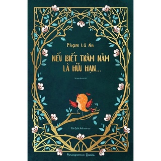 Sách – Nếu biết trăm năm là hữu hạn