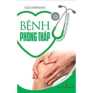 Sách - Bảo Vệ Sức Khỏe Gia Đình - Bệnh Phong Thấp