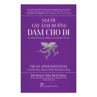 Sách - Người Gây Ảnh Hưởng Dám Cho Đi