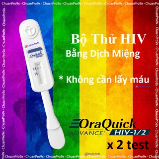 2 Que test HIV bằng dịch miệng OraQuick không cần lấy máu chuanpro9x