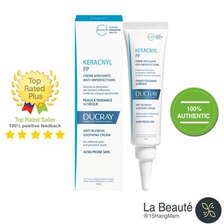 Ducray Keracnyl PP Anti-Blemish Soothing Cream - Kem Dưỡng Làm Dịu Cho Da Mụn 30ml
