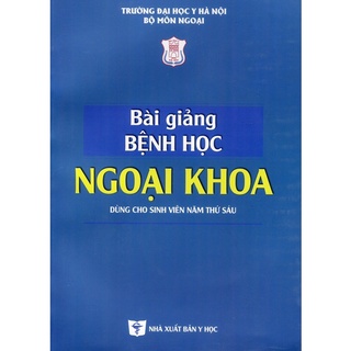 Sách - Bài giảng bệnh học ngoại khoa (Y6)
