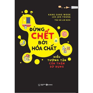 [Sách] Đừng chết bởi hóa chất
