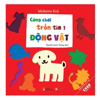 Sách - Cùng Chơi Trốn Tìm - Tập 1: Động Vật