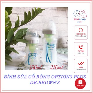 [Mã 77FMCGSALE giảm 8% đơn 500K] [HÀNG CHÍNH HÃNG] Bình sữa cổ rộng nhựa PP Dr.Brown's options Plus 150ml và 270ml