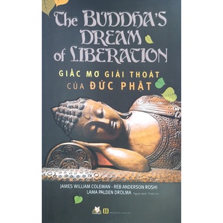 Sách VL - Giấc mơ giải thoát của Đức Phật (B90)