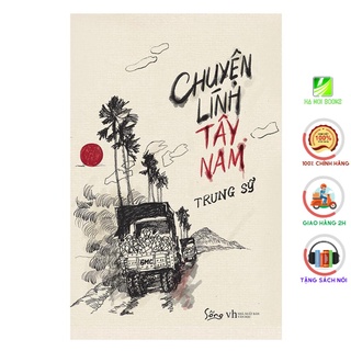 Sách - Chuyện lính Tây Nam